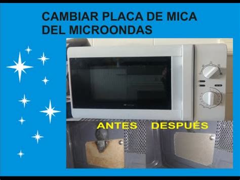 Como Cambiar Placa De Mica Del Microondas Youtube