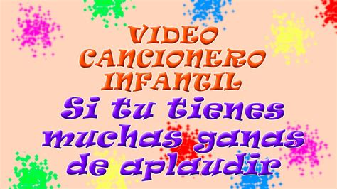 Si T Tienes Muchas Ganas De Aplaudir Youtube