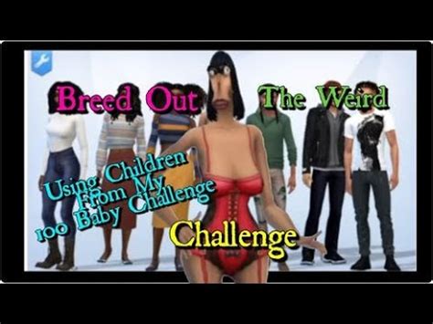 Breed Out The Weird Challenge Ugly To Beauty YouTube