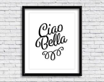 Ciao Bella PRINTABLE Sign Hello Beautiful Italia Sign Etsy