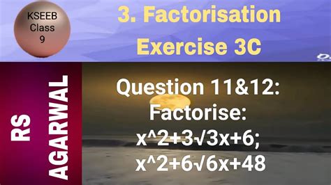 Rs Agarwal Class Ex C Q Factorise X X X X