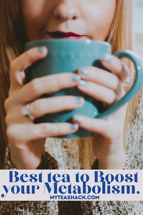 Best Tea To Boost Your Metabolism My Tea Shack Best Tea Boost