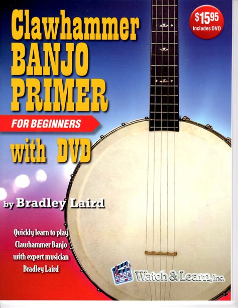 Clawhammer Banjo Primer With DVD | Banjo.com
