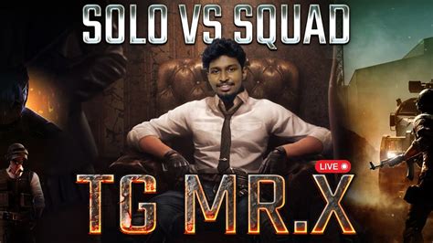 Bgmi Solo Vs Squad Tamil Live Tamil Bgmi Live Tamil Games