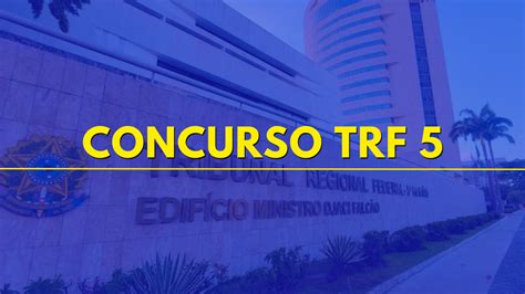 Concurso Trf Concurso Trf Regiao Como Estudar Para Concurso