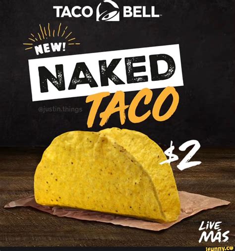 TACO BELL If NAKED IFunny