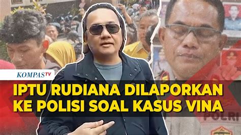 Iptu Rudiana Ayah Eky Dilaporkan Ke Polisi Soal Kasus Vina Cirebon Ini