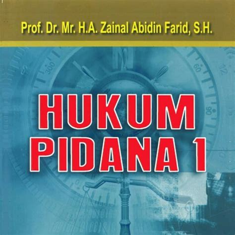 Jual Buku Hukum Pidana 1 Zainal Abidin Farid Shopee Indonesia