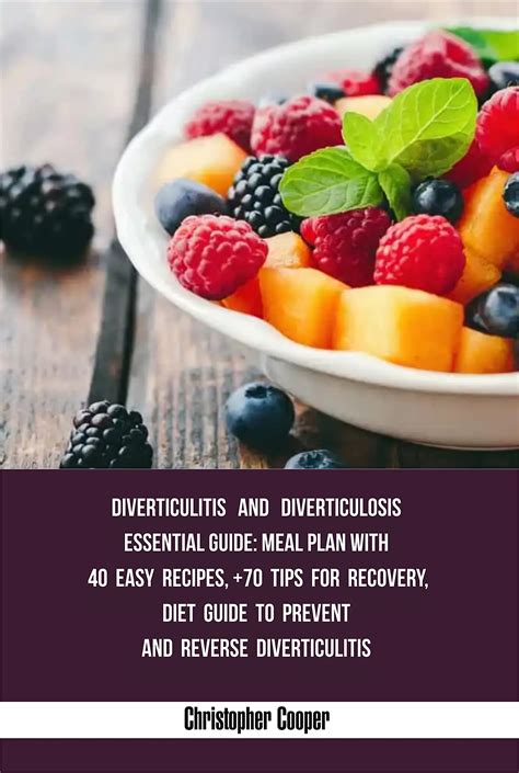 Buy Diverticulitis And Diverticulosis Essential Guide: Meal Plan With