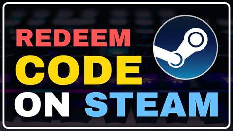 How To Redeem A Code On Steam Redeem Steam Keys Codes How To