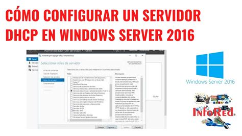 Cómo Configurar un Servidor DHCP en Windows Server 2016 YouTube