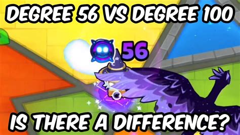 Degree 56 Vs Degree 100 Wizard Monkey Paragon BTD6 YouTube