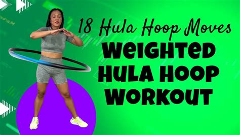 18 Weighted Hula Hoop Workout Youtube