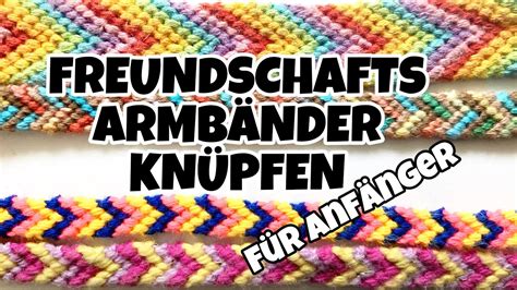 Freundschaftsarmbänder Knüpfen für Anfänger ausführliches Tutorial