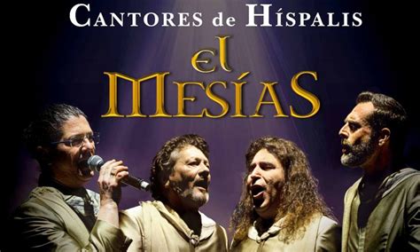 Cantores de Híspalis presentan El Mesías en Huelva HUELVA TV