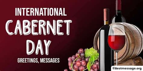 International Cabernet Day Wishes Greetings Messages Quotes