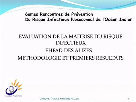 PPT 6emes Rencontres de Prévention Du Risque Infectieux Nosocomial de