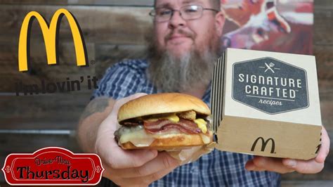 Drive Thru Thursday McDonald S Signature Crafted Bacon Smokehouse