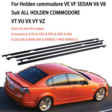 4 Weather Strips Window Rubber Seal For Holden Commodore VE VF SEDAN V6