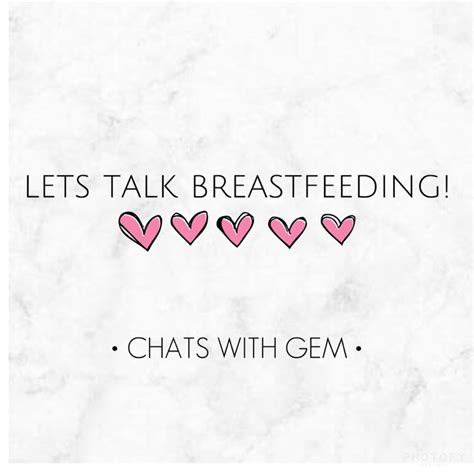 Lets Talk Breastfeeding Chats With Gem