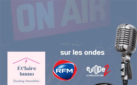 Claire Immo Brille Sur Les Ondes Notre Spot Radio Diffus Sur Rfm Et