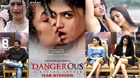 Rgv S Dangerous Interview With Naina Ganguly And Apsara Rani India S