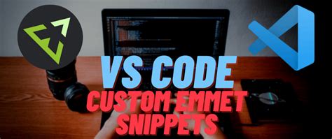 How To Create Custom Emmet Snippets In VS Code DEV Community