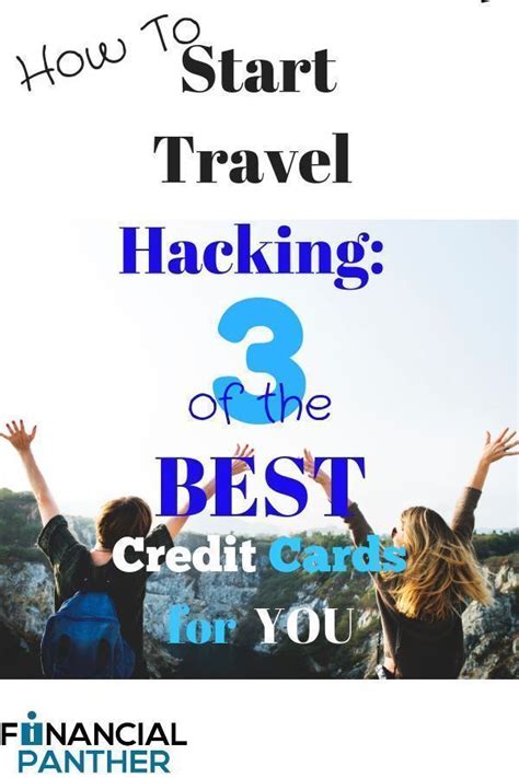 How To Start Travel Hacking What Should Be Your First Credit Card Financial Panther Best