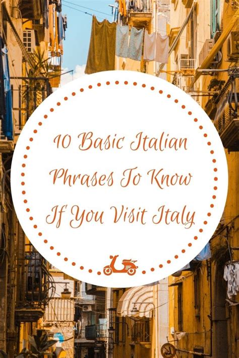 10 Basic Italian Phrases You Need To Know If You Visit Italy