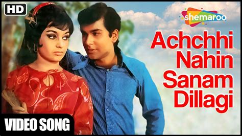 Achchhi Nahin Sanam Dillagi Song Rakhi Aur Hathkadi 1972 Asha