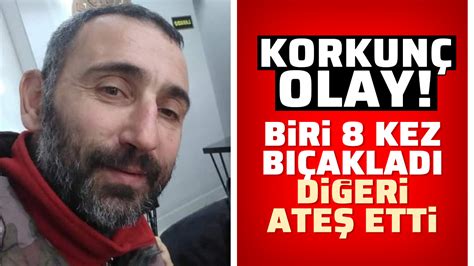 Korkunç olay Biri 8 kez bıçakladı diğeri ateş etti Aydın Ses