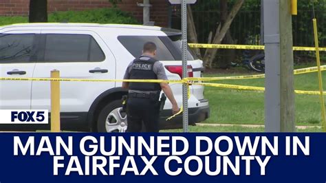 Man Gunned Down In Fairfax County Neighborhood Youtube