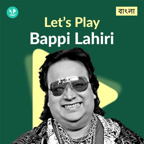 Let's Play - Bappi Lahiri - Latest Bengali Songs Online - JioSaavn