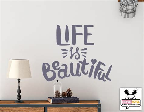 Vinilo decorativo con un texto en inglés Life is beautiful 05152