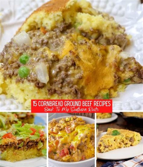 15 Cornbread Ground Beef Recipes Back To My Southern Roots