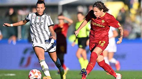 Coppa Italia Femminile 2023 Finale Roma E Juve Dove Giocano Donne