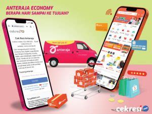 Anteraja Economy Berapa Hari Sampai Ke Tujuan Ini Dia Informasinya