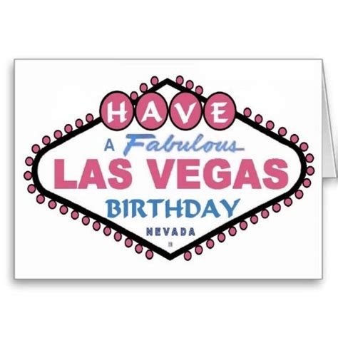 Have A Fabulous Las Vegas Birthday Pink Card Vegas Birthday Birthday