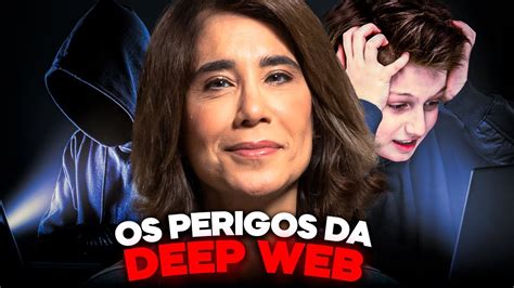 Proteja Seus Filhos Os Perigos Ocultos Da Deep Web ANA BEATRIZ YouTube