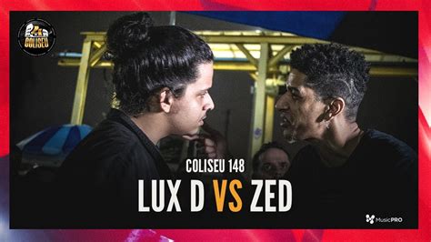 ZED X LUX SEMI FINAL BATALHA DO COLISEU EDIÇÃO 148 YouTube