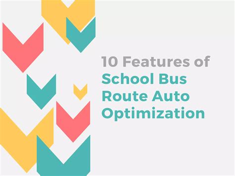10 School Bus Route Auto Optimization Features | PDF