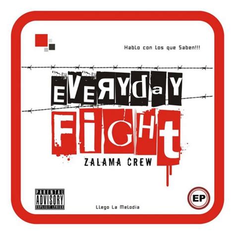 Everyday Fight Song And Lyrics By Zalama Crew Spotify