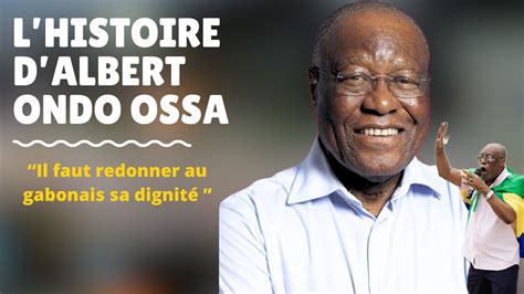 Albert Ondo Ossa Président du Gabon YouTube