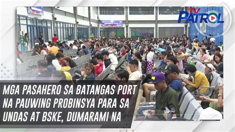 Mga Pasahero Sa Batangas Port Na Pauwing Probinsya Para Sa Undas At