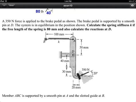 Solved A N Force Is Applied To The Brake Pedal As Shown Chegg