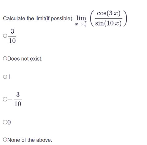 Calculate The Limit If Possible Lim X Arrow Studyx