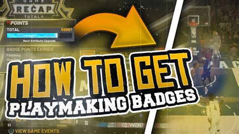 How To Get Playmaking Badges Best Method Nba 2k20 Mycareer Youtube