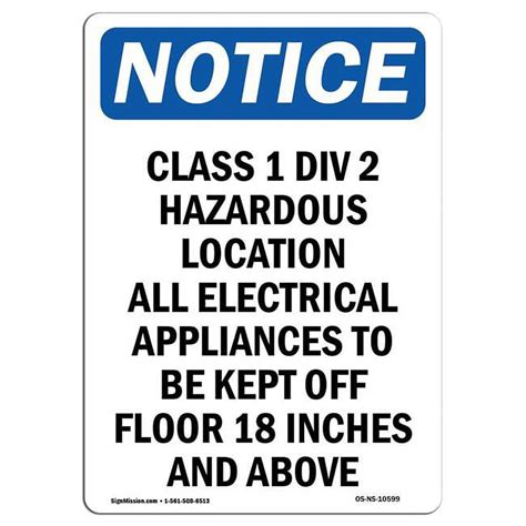 7 X 10 In Osha Notice Sign Class 1 Div 2 Hazardous Location