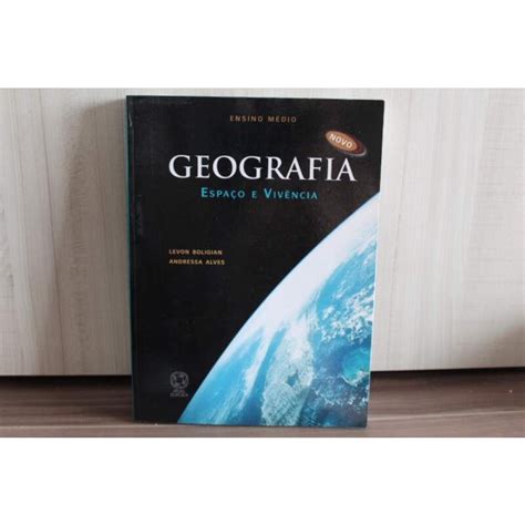 Livro Geografia Espaço E Vivência Levon Boligian Andressa Alves