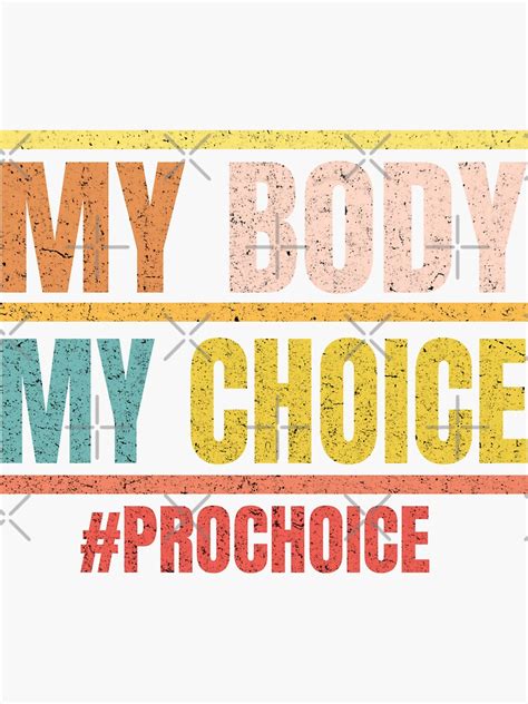 Pegatina My Body My Choice Pro Choice Derechos Reproductivos Derechos